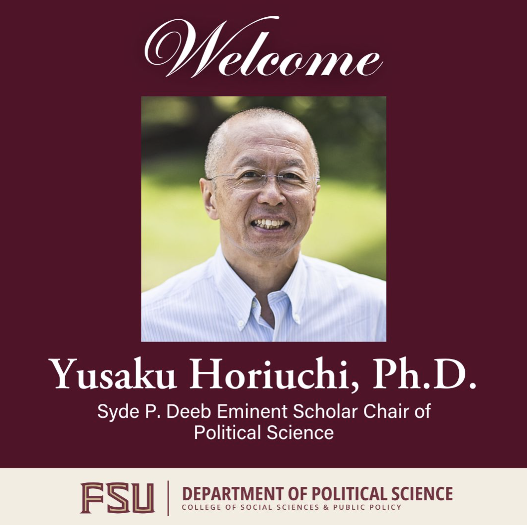 FSU Political Science welcome announcement for Yusaku Horiuchi